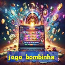 jogo bombinha ganhar dinheiro